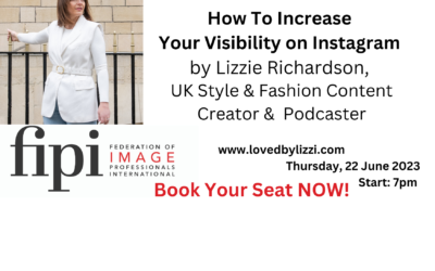 How To Increase Your Visibility on Instagram with Lizzi Richardson, UK Style & Fashion Content Creator & Podcaster